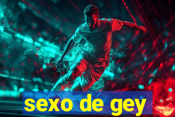 sexo de gey